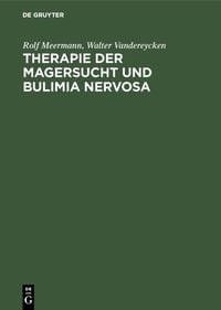 Produktbild: Therapie der Magersucht und Bulimia nervosa