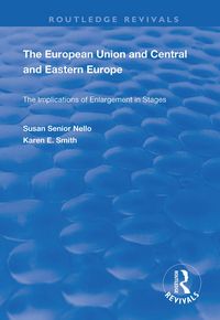 Produktbild: Smith, K: European Union and Central and Eastern Europe