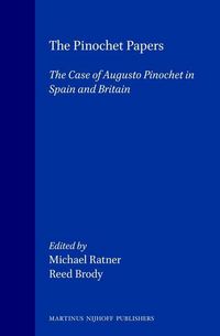 Produktbild: The Pinochet Papers:The Case of Augusto Pinochet in Spain and Britain