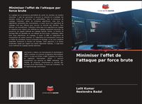 Produktbild: Minimiser l'effet de l'attaque par force brute