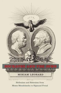 Produktbild: Leonard, M: Socrates and the Jews - Hellenism and Hebraism f