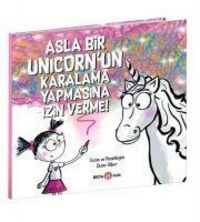 Produktbild: Asla Bir Unicornun Karalama Yapmasina Izin Verme