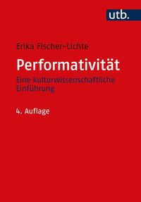 Bild vom Artikel Performativität vom Autor Erika Fischer-Lichte