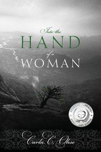 Bild vom Artikel Into the Hand of a Woman vom Autor Carla C. Ohse