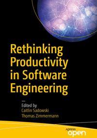 Produktbild: Rethinking Productivity in Software Engineering