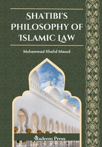 Produktbild: Shatibi's Philosophy of Islamic Law