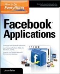Produktbild: How to Do Everything: Facebook Applications