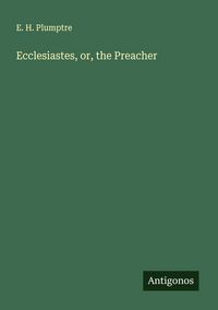 Produktbild: Ecclesiastes, or, the Preacher