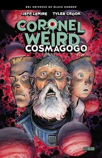 Produktbild: Coronel Weird : Cosmagogo