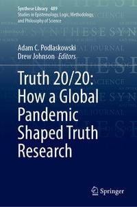 Produktbild: Truth 20/20: How a Global Pandemic Shaped Truth Research