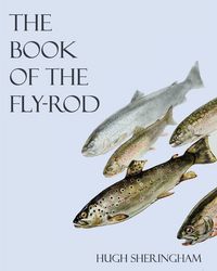 Produktbild: The Book of the Fly-Rod