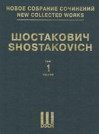 Bild vom Artikel Symphony No. 1, Op. 10: New Collected Works of Dmitri Shostakovich - Volume 1 vom Autor 