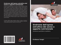 Produktbild: Sindrome dell'apnea ostruttiva del sonno e apporto nutrizionale