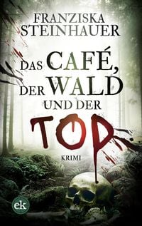 Produktbild: Das Café, der Wald und der Tod