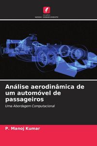 Produktbild: An&aacute;lise aerodin&acirc;mica de um autom&oacute;vel de passageiros