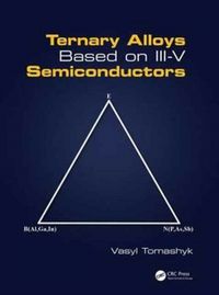 Produktbild: Tomashyk, V: Ternary Alloys Based on III-V Semiconductors