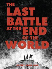 Produktbild: The Last Battle at the End of the World