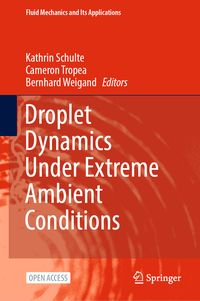 Produktbild: Droplet Dynamics Under Extreme Ambient Conditions