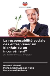 Produktbild: La responsabilit&eacute; sociale des entreprises: un bienfait ou un inconv&eacute;nient?