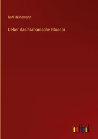 Produktbild: Ueber das hrabanische Glossar