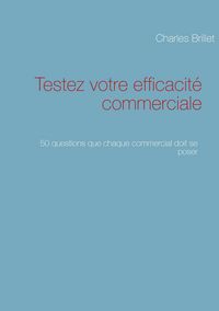 Produktbild: Testez votre efficacit&eacute; commerciale