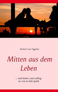 Produktbild: Mitten aus dem Leben