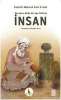Produktbild: Nereden Gelip Nereye Gidiyor Insan