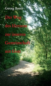 Produktbild: Der Weg des Herzens zur inneren Gemeinschaft mit Gott