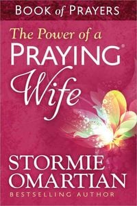 Produktbild: The Power of a Praying Wife Book of Prayers