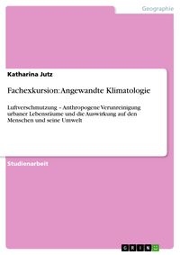 Produktbild: Fachexkursion: Angewandte Klimatologie