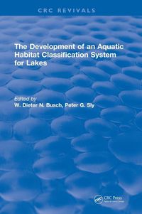 Produktbild: The Development of an Aquatic Habitat Classification System for Lakes