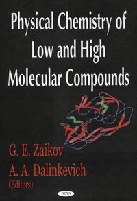 Produktbild: Physical Chemistry of Low & High Molecular Compounds