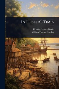 Produktbild: In Leisler's Times