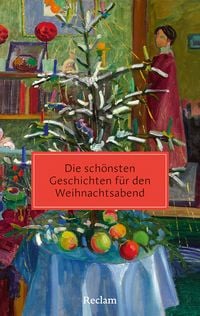 Produktbild Die schönsten Geschichten für den Weihnachtsabend