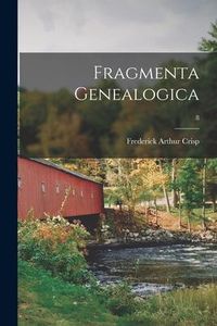 Produktbild: Fragmenta Genealogica; 8
