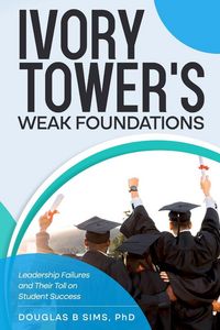 Produktbild: Ivory Tower's Weak Foundations