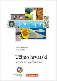 Produktbild: Ucimo hrvatski - Wir lernen Kroatisch 1 Lehrbuch Ucimo hrvatski 1 - Udbenik s vjebenicom
