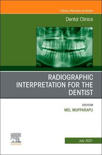 Produktbild: Radiographic Interpretation for the Dentist, an Issue of Dental Clinics of North America