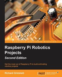 Produktbild: Raspberry Pi Robotics Projects - Second Edition