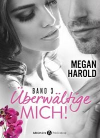 Produktbild: &Uuml;berw&auml;ltige mich! - band 3