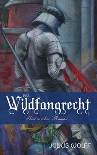 Produktbild: Das Wildfangrecht: Historischer Roman