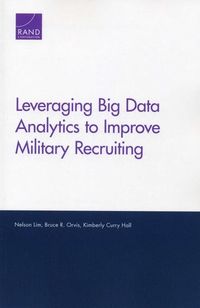 Produktbild: Leveraging Big Data Analytics to Improve Military Recruiting