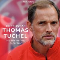 Produktbild: Ein Tribut an .  Thomas Tuchel
