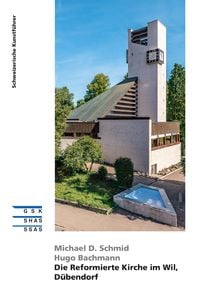 Produktbild: Die Reformierte Kirche im Wil, D&uuml;bendorf