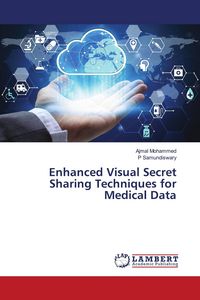 Produktbild: Enhanced Visual Secret Sharing Techniques for Medical Data