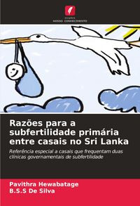 Produktbild: Raz&otilde;es para a subfertilidade prim&aacute;ria entre casais no Sri Lanka