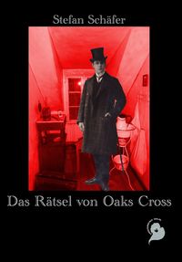 Produktbild: Das R&auml;tsel von Oaks Cross