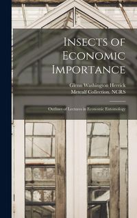 Produktbild: Insects of Economic Importance; Outlines of Lectures in Economic Entomology