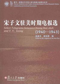 Produktbild: Select Telegrams Between Chiang Kai-Shek and T. V. Soong