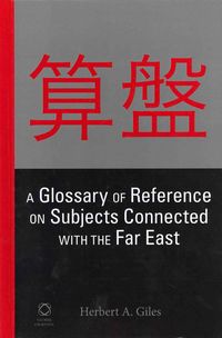 Produktbild: A Glossary of Reference on Subjects Connected with the Far East